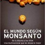 El documental de Monsanto y más.